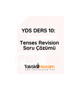 YDS DERS 10: Tenses Revision Soru Çözümü